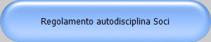 Regolamento autodisciplina Soci